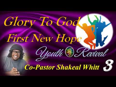 First New Hope Youth Revival: Co-Pastor Shakeal Whitt