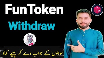 Fun Token Withdraw process | Fun Token Airdrop Withdraw kaisy karain