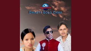 Dharti Golo Chha
