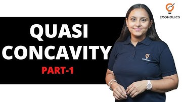 Quasi Concavity Function | Part 1 | Graphical Method | Harpreet Kaur | Ecoholics