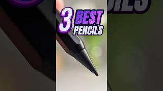 Discover The Best Three Pencils