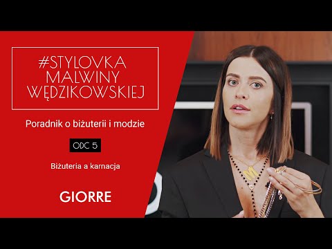 GIORRE | Jak dobrać biżuterię do karnacji? | PORADNIK o biżuterii i modzie Malwiny Wędzikowskiej