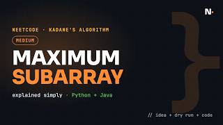 Maximum Subarray — Kadane's Algorithm Explained Simply (Python + Java)