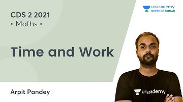 Time and Work | Part-5 | Target CDS/AFCAT/CAPF | Arpit Pandey