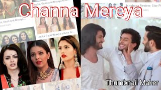 💗Channa Mereya • Shivaay & Annika | Omkara & Gauri | Rudra & Bhavya💗