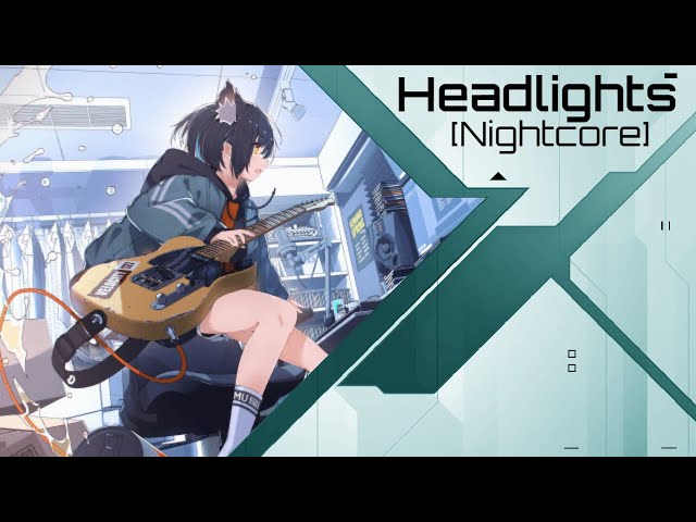Headlights [Nightcore] class=