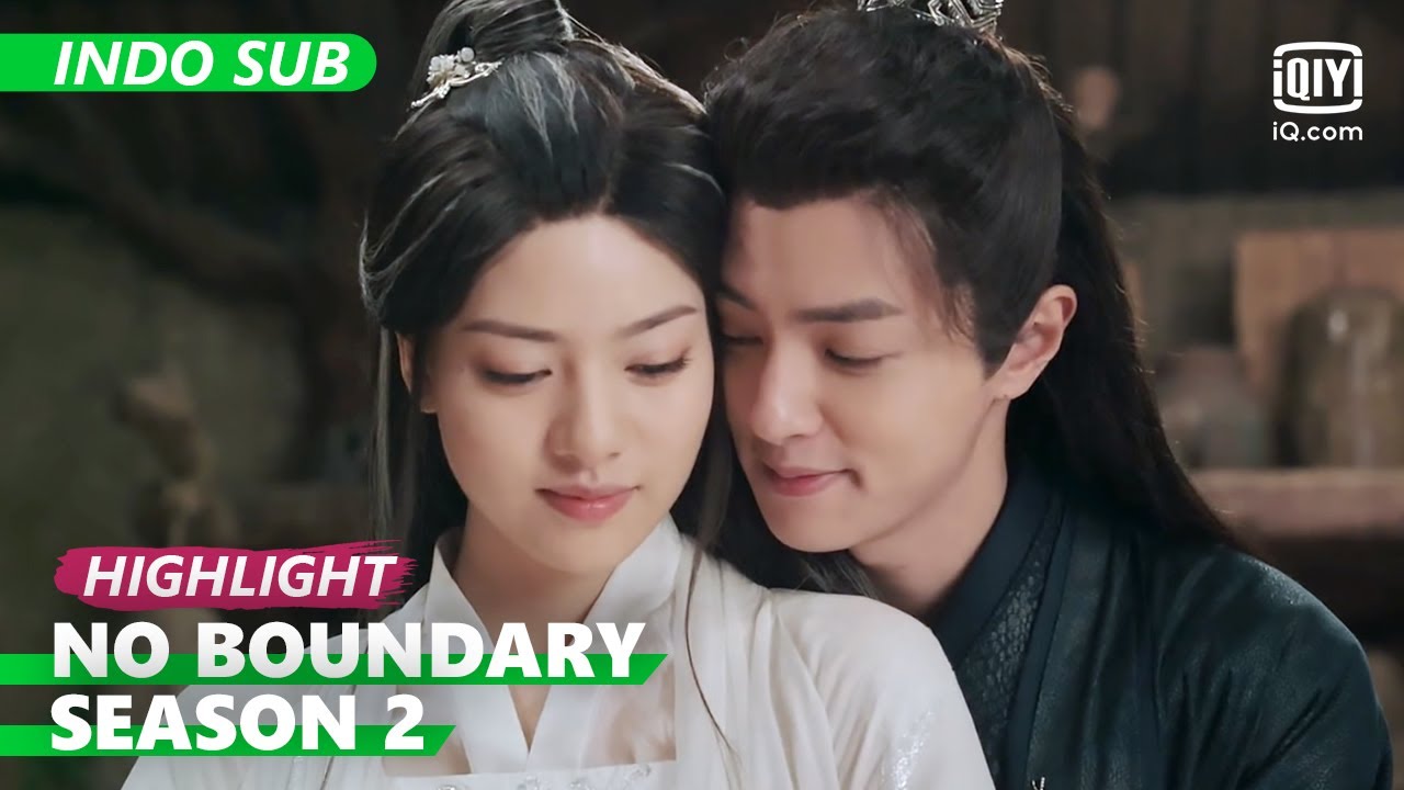 Zhanyan melamar kepada Duanmu [INDO SUB] | No Boundary Season 2 Ep.15 | iQiyi Indonesia