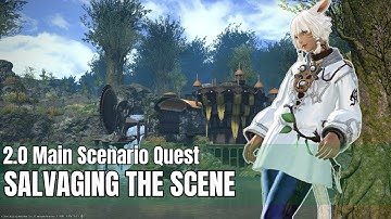 Final Fantasy XIV | A Realm Reborn | MSQ - Salvaging the Scene