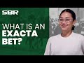 What is an Exacta Bet? Horse Racing Bets