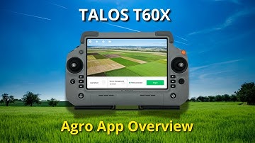 Talos T60X | Agro App Overview