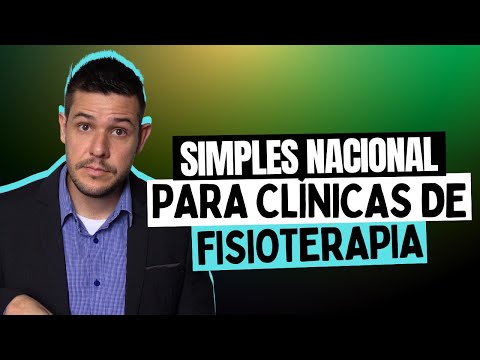 Descomplicando o Simples Nacional para Sua Clínica de Fisioterapia