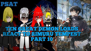 Ten Great Demon Lords react to Rimuru Tempest  Part 10