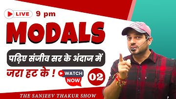 MODALS |  Class - 02  II English Grammar II Defence II SSC & Bank II By Sanjeev Thakur Sir
