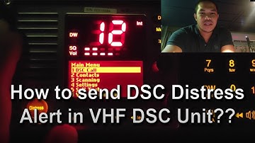 How to send Distress alert using the DSC VHF Unit   Safety at Sea