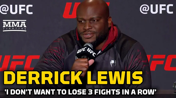 Derrick Lewis: 'My Back is Against Wall. I Don't W...