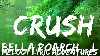 Bella Poarch & Lauv - Crush (Lyrics)  | 25mins - Feeling your music