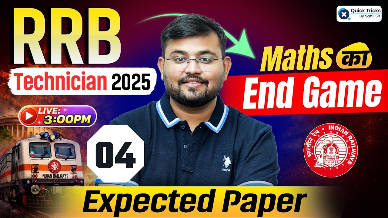 🚂 RRB Technician 2025 | Maths Expected Paper-4🔥 Maths End Game with Tricks 💯 Sahil Sir