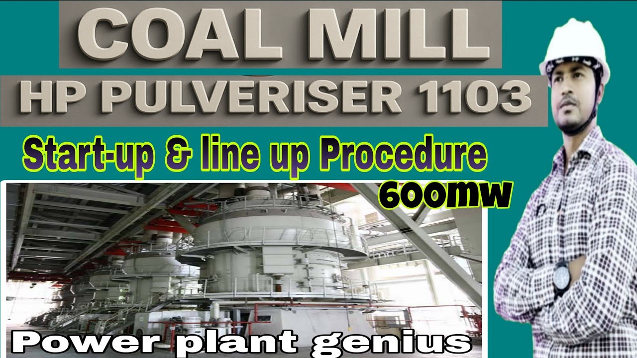 Coal Mill Startup & Line-up Procedure | Thermal Power Plant Operation in Hindi
