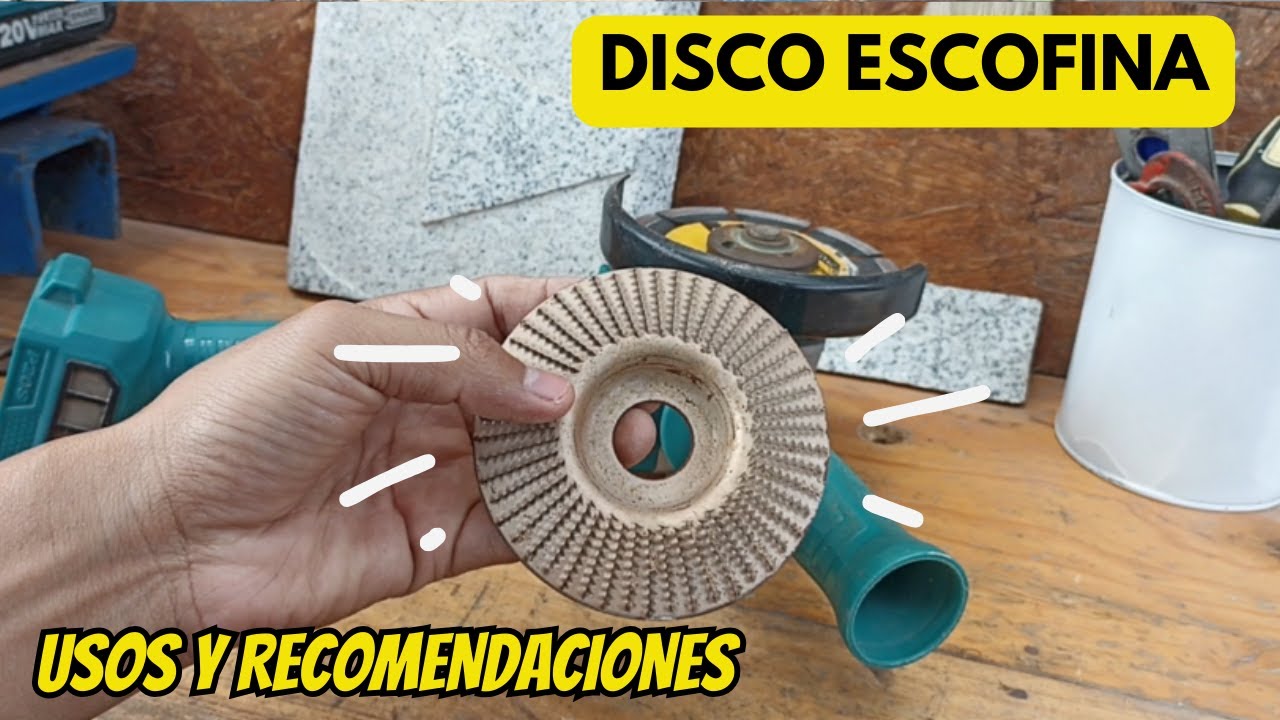 DISCO ESCOFINA - USOS Y RECOMENDACIONES