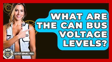 What Are The CAN Bus Voltage Levels? - Car Performance Pros