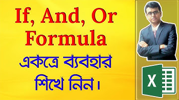 IF AND OR Formula Together in Excel in Bangla | Bangla Excel Tutorial