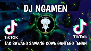 DJ TAK SAWANG SAWANG KOWE GANTENG TENAN | NGAMEN SLOW REMIX VIRAL TERBARU