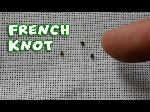 Cross Stitch 101: The French Knot