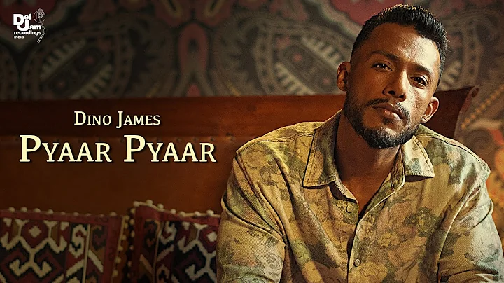 Dino James - Pyaar Pyaar (Official Video) | Prod. ...