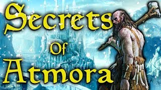 Skyrim - The Secrets of Atmora - Elder Scrolls Lore