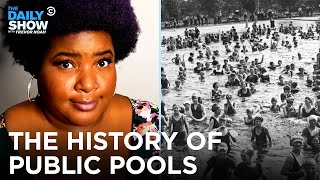 Dulsayin’ - What Happened to America’s Public Pools? | The Daily Show