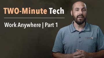[Work Anywhere | Part 1] Two-minute Tech with Evolve IP