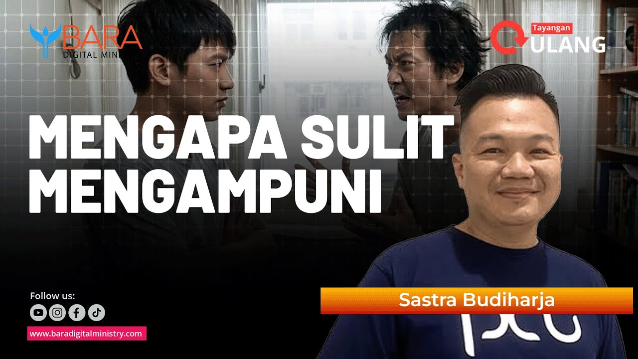 Mengapa Sulit Mengampuni | Sastra Budiharja