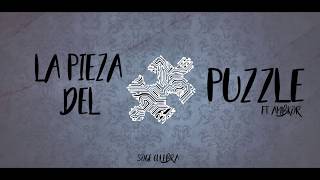 Soge Culebra - La pieza del puzzle feat. Ambkor (Lyric Video)