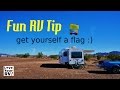 Fun RV Tip - Get Yourself a Flag