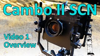 Cambo II SCN Video Manual 1: Overview, Layout, Functions, Form, and Camera  Basics - YouTube