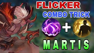 Details BEST NEW MARTIS GAMEPLAY USING FLICKER COMBO | MARTIS USER MUST TRY THIS BROKEN COMBO TRICK News