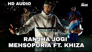 RANJHA JOGI | AUDIO | MEHSOPURIA | KHIZA