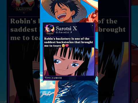 Robin’s backstory 💔 #robin #backstory #luffy #onepiece