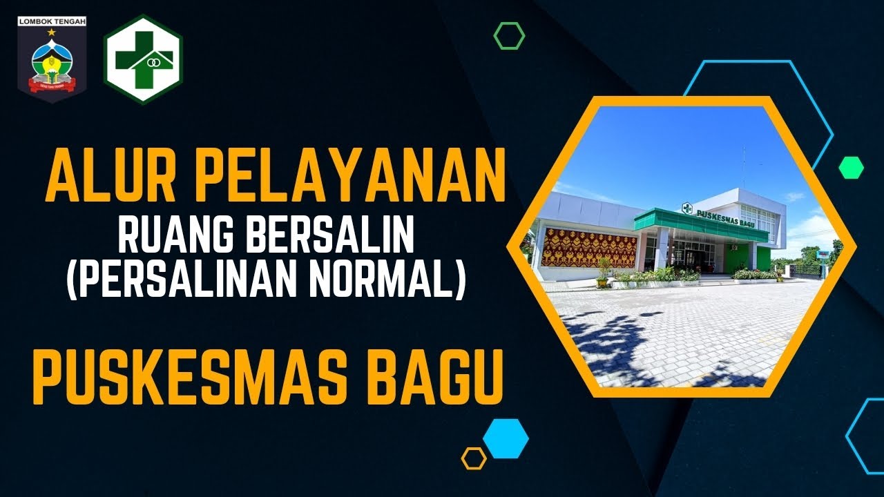 ALUR PELAYANAN RUANG BERSALIN UPTD PUSKESMAS BAGU