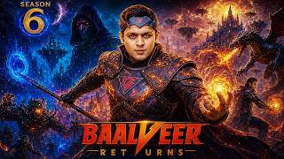 NEW! Baalveer Season 6 | Ep 618 | July 31, 2026 | Full New Episodes