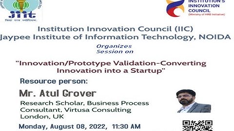 26th Knowledge Session-Innovation/Prototype Validation-Converting Innovation into Startup|JIIT Noida