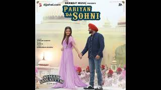 Jordan Sandhu : Pariyan Toh Sohni | latest punjabi songs 2022 | Jassi X | Ni main sass kutni Thumb