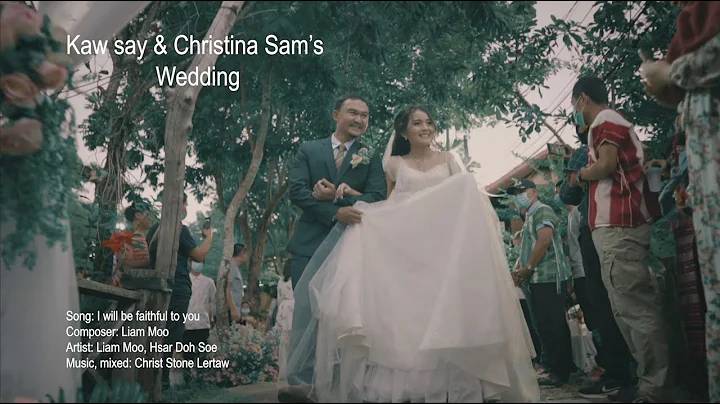 Karen wedding "Kaw Say & Christina Sam"[OFFICIAL MV]