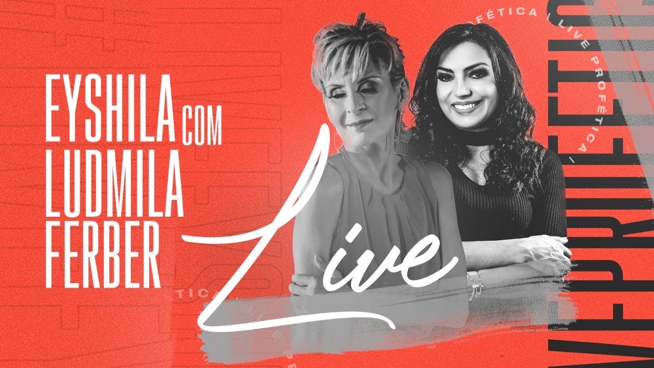 LIVE PROFÉTICA | EYSHILA & LUDMILA FERBER