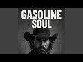 Gasoline Soul