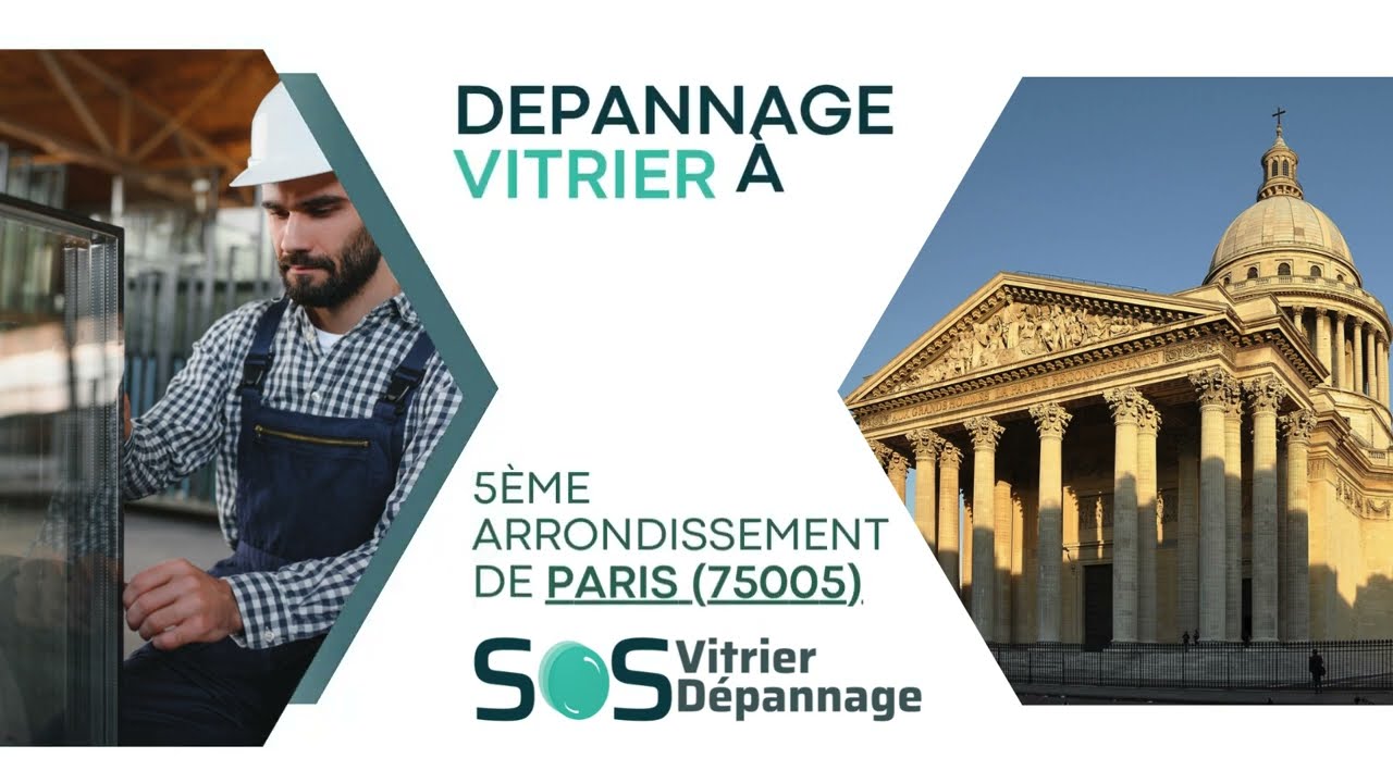 Vitrier 5ème arrondissement de Paris (75005) - 07 56 79 73 00