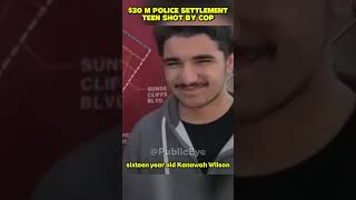 $30M Police Settlement - Teen Shot By Cop