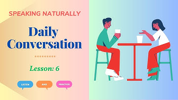 Daily conversation| Lesson 6: Do you want something to drink?