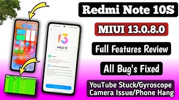 Redmi Note 10S MIUI 13.0.8.0 India Update Public Rollout & Full Features Review, All Bug