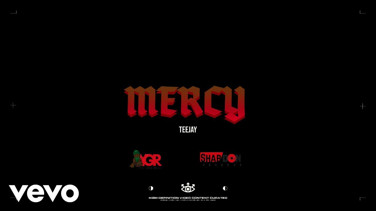 Download Teejay - Mercy (Official Video)